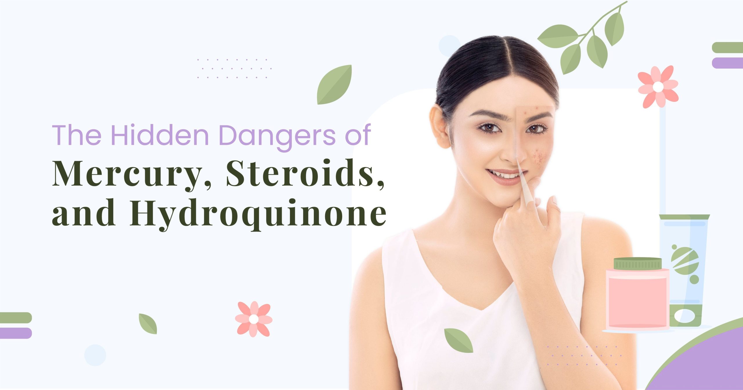 The Hidden Dangers of Mercury, Steroids, and Hydroquinone: “Why Bio-Xin Cosmeceuticals is the Safer Choice"