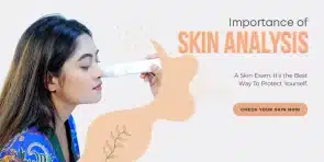 Importance of skin Analysis